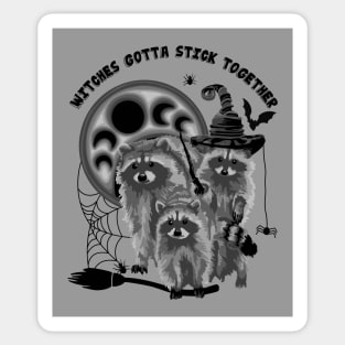 Witches Gotta Stick Together Raccoons Sticker